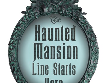 Haunted Mansion Line Starts Here: Instant Download! Use as Mickey's Not-So-Scary Halloween Costume Prop