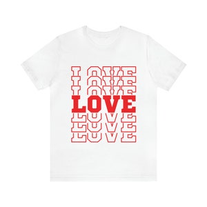 Love Valentines Day Unisex Jersey Short Sleeve Tee