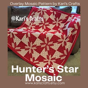Hunter&#39;s Star Croquilt Afghan Blanket or Tablerunner PDF Pattern for Overlay Mosaic Crochet-Graph + Written Instructions - Digital Download