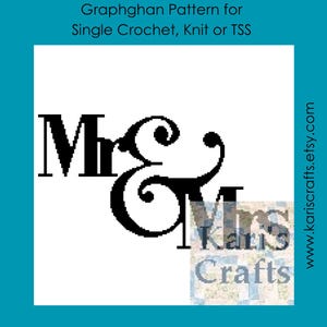 May include: Black graphic of "Mr & Mrs" with an ampersand symbol, set against a white background. The text "Graphghan Pattern for Single Crochet, Knit or TSS" is at the top. The Etsy shop name "Karis Crafts" is visible.