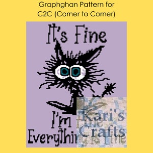 May include: A black and white graphic of a cat with the text "It's Fine" above the cat and "I'm Everything is Fine" below the cat. The background is a light purple color.