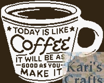 Today Is Like Coffee Afghan Throw Blanket PDF Pattern for single crochet or knit or tss-Graph + Written Instructions - Instant Download