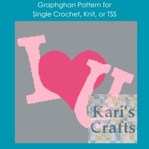 I Heart U Afghan Pattern: Single Crochet, Knit or TSS (Digital Download)