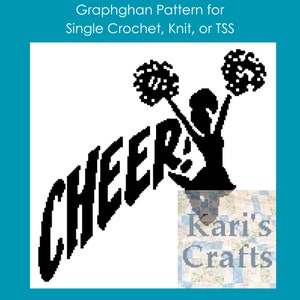 May include: Black and white graphghan pattern for single crochet, knit, or TSS. The pattern features a cheerleader with pom-poms and the word "CHEER" in a stylized font. The pattern is from Kari's Crafts.