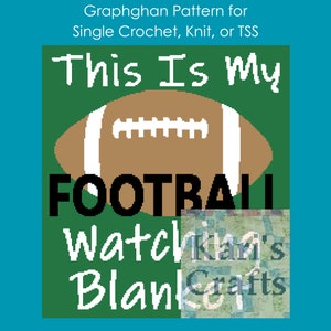 Football Watching Blanket Afghan Throw Blanket PDF Pattern for single crochet knit or tss - Graph + Written Instructions - Instant Download