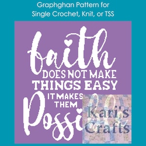 Faith Makes Things Possible Afghan Throw Blanket PDF Pattern for single crochet knit or tss-Graph + Written Instructions - Digital Download