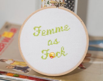 Femme as F*ck cross stitch pattern