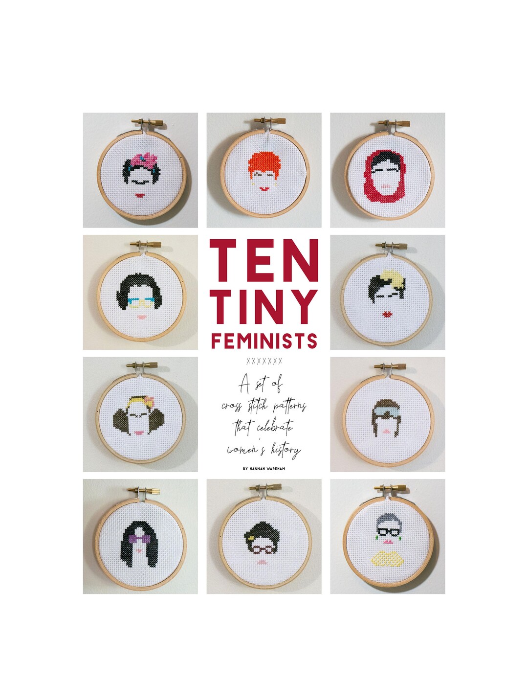 Ten Tiny Feminists Set of 10 Cross Stitch Patterns Feminism Women's