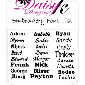 May include: A list of embroidery font names in black text on a white background. The font names are organized into three columns. The top of the image features a pink and black daisy with the text "Daisy Designs" in black text.