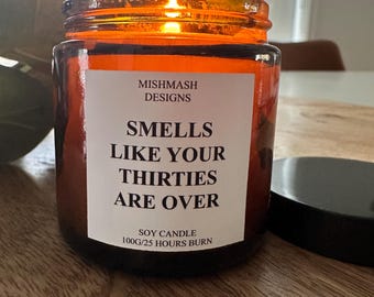 Vous avez la trentaine, 40e anniversaire, ambre avec couvercle noir, bougie en verre, bougie parfumée, bougie d'anniversaire, cadeau personnalisé