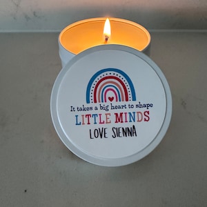 Teachers Gift, Teacher  Candle, Soy Candle,Tin Candle,Personalised Gift for Teacher, It takes big hearts to shape little minds