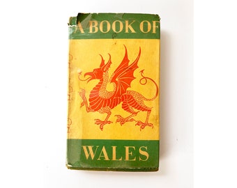 1954 a book of wales by d.m. and e.m. llyod  / vintage hardcover book