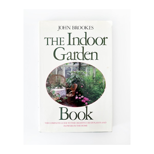 1988 The Indoor Garden Book, Vintage Plant Book