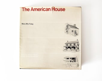 1980 The American House Book Mary M. Foley / Hardcover