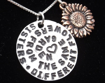 Sister Necklace, Different Flowers From The Same Garden Necklace, Sisters Quote Jewelry, Sunflower Necklace, Sister to Sister Gift
