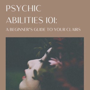 Może przedstawiać: Okładka książki z brązowym tłem i białym tekstem, który brzmi "Psychic Abilities 101: A Beginner's Guide to Your Clairs" i "By La Lune Healing". Okładka zawiera również zdjęcie twarzy z kwiatami we włosach.