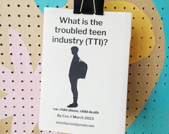 What is the troubled teen industry? zine