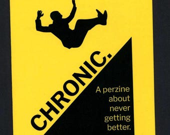 Chronic: A perzine about never getting better