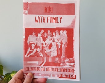 Kiki With Family: celebrating the Dutch ballroom scene zine