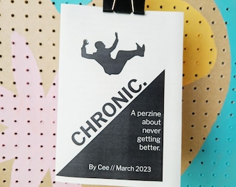 Chronic: una rivista sul non migliorare mai