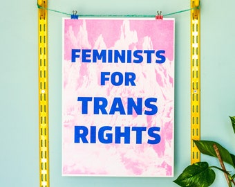 Feminists For Trans Rights - A3 2-colour risograph print