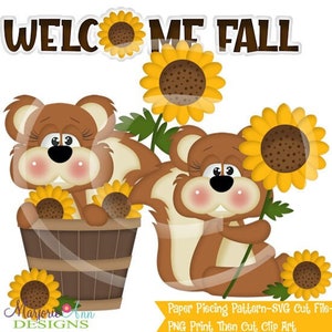 May include: Welcome Fall digital clip art featuring two brown squirrels with sunflowers. One squirrel is holding a sunflower and the other is sitting in a wooden bucket with sunflowers.