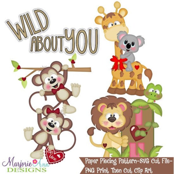SVG Cut Files/Paper Piecing/PNG Clip Art-Wild About You 1-Instant Download-Print and Cut-Scrapbook Elements-Die Cuts-Love-Valentine Svg
