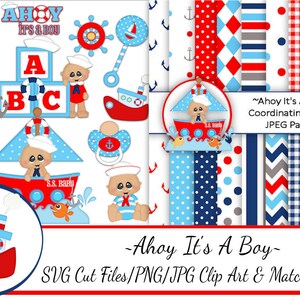 Ahoy It's A Boy Crafting Pack/SVG Cutting Files/Paper Piecing/Clipart/Digital Papers Download/Scrapbook/Card Making/Baby Boy SVG Files