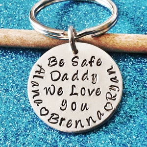Fathers Day Gift from Kids, Dad Keychain, Be Safe Daddy, Personalized Gift for Dad,  Police Officer Gifts, Firefighter Gift, Thin Blue Line