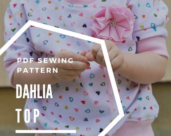 Dahlia Girls Top PDF Sewing Pattern- sizes 12 months to 11/12 years