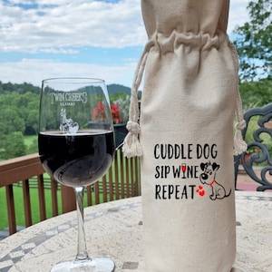 Wine Gift Bag. 100% Cotton Canvas. &quot;Cuddle dog, sip wine, repeat&quot;