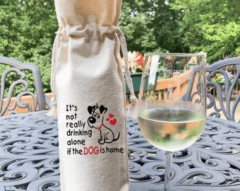 Dog Lover Wine Gift Bag: Funny Pet Saying, 100% Cotton Canvas
