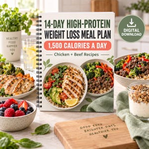 May include: A spiral-bound meal plan book titled 14-DAY HIGH-PROTEIN WEIGHT LOSS MEAL PLAN 1,500 CALORIES A DAY Chicken + Beef Recipes. The cover features images of two bowls containing grilled chicken, beef, broccoli, and grains.