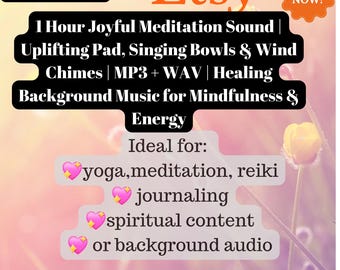 1 Hour Joyful Meditation Sound | Uplifting Pad, Singing Bowls Wind Chimes | MP3 + WAV | Healing Background Music for Mindfulness & Energy