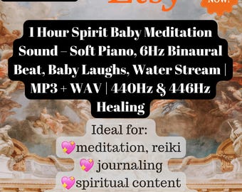 1 Hour Spirit Baby Meditation Sound – Soft Piano, 6Hz Binaural Beat, Baby Laughs, Water Stream | MP3 + WAV | 440Hz & 446Hz Healing