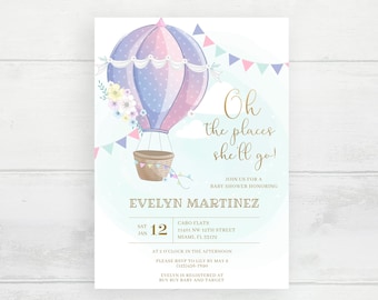 Hot Air Balloon Baby Shower Invitation Oh the Places She'll Go Invite Up up & Away Baby Shower Template Girl Travel Adventure Birthday Party