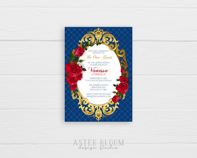 May include: A blue and gold Quincea&ntilde;era invitation with a gold ornate frame and red roses. The text reads "You are cordially invited to Be Our Guest at the Quincea&ntilde;era Celebration of Vanessa Garriga February 11, 2021 7 o'clock in the evening Milander Center 4800 Palm Ave Hialeah FL 33002 Kindly RSVP by 02/01/2021 miskincl@gmail.com"