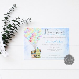 May include: A housewarming party invitation with a cartoon illustration of a house with balloons, similar to the movie Up. The invitation reads "Home Sweet Home" and includes the names "Katie and Drew" and the date "Saturday, February 23, 2019".