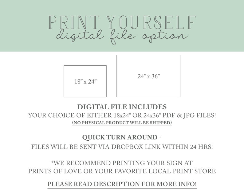 Peut inclure: T&eacute;l&eacute;chargement de fichier num&eacute;rique pour une pancarte imprimable. Choisissez entre deux tailles&nbsp;: 18x24 pouces ou 24x36 pouces. Le fichier comprend les formats PDF et JPG.  "PRINT YOURSELF digital file option" est &eacute;crit en haut de l'image.