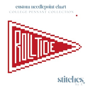 May include: Red and white needlepoint chart of a pennant with the words "Roll Tide" in white. The chart is for a college pennant collection.