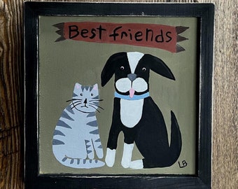 PRIMITIVE DOG & CAT Sign Painting/Best Friends/Original Hand Painted Wood