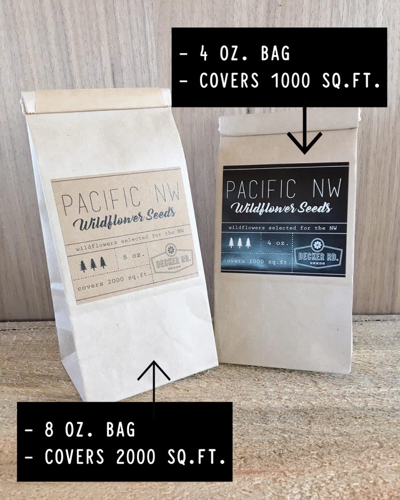 May include: Two brown paper bags with labels for Pacific NW Wildflower Seeds. The smaller bag is labeled 4 oz. and covers 1000 sq. ft. The larger bag is labeled 8 oz. and covers 2000 sq. ft.