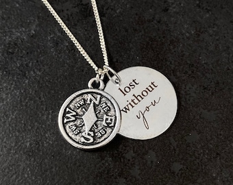 Lost Without You Necklace, Anniversary Gift, Engraved Personalized Compass Necklace, Quotes About Life, Long Distance Gift, Gift For Her