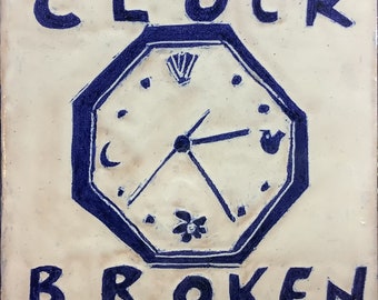 CLOCK BROKEN