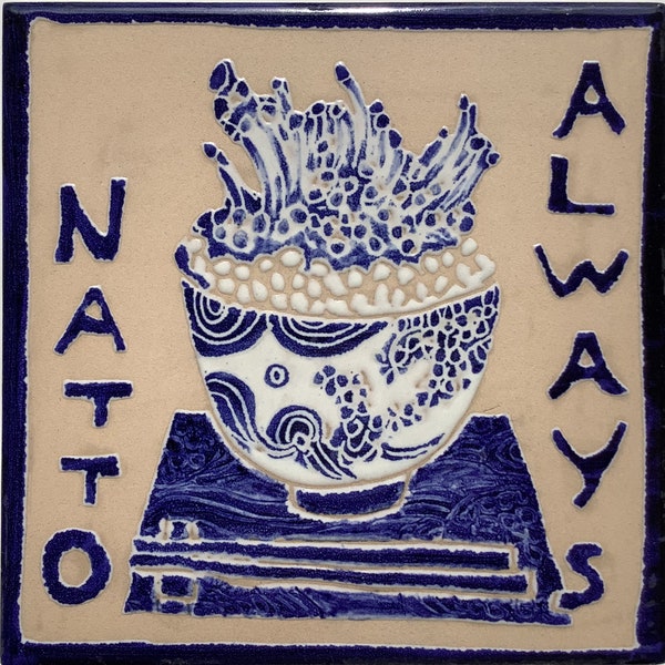 ALWAYS NATTO