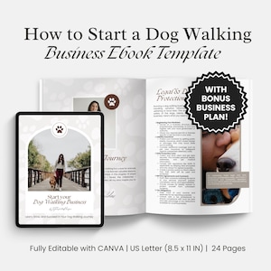May include: A digital ebook template for starting a dog walking business. The cover features a woman walking a dog on a path in a park. The ebook is fully editable with Canva and is 8.5 x 11 inches in size. It includes a bonus business plan.