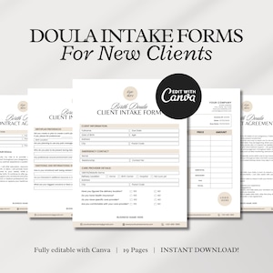 May include: A set of printable doula intake forms for new clients. The forms include sections for client information, emergency contact, care provider details, and birth plan preferences. The forms are fully editable with Canva and include 19 pages.
