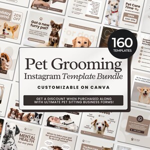 May include: A collection of 160 customisable Instagram templates for pet grooming businesses. The templates feature a variety of designs with cute dogs and text such as "Pet Grooming", "Got a new furry pal?" and "The importance of mental health for our pets".