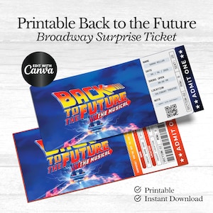 May include: Two printable "Back to the Future" Broadway Surprise Tickets. The tickets are blue with the musical's logo in yellow and red. The tickets include the name, date, time, location, and a QR code. The tickets are labelled "Printable" and "Instant Download."