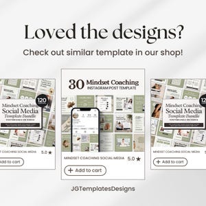 May include: Three digital product mockups for social media templates. Each mockup features a green and white color scheme with a photo of a phone displaying the template. The text on the mockups reads "Mindset Coaching Social Media Template Bundle Customizable on Canva" and "30 Mindset Coaching Instagram Post Template".
